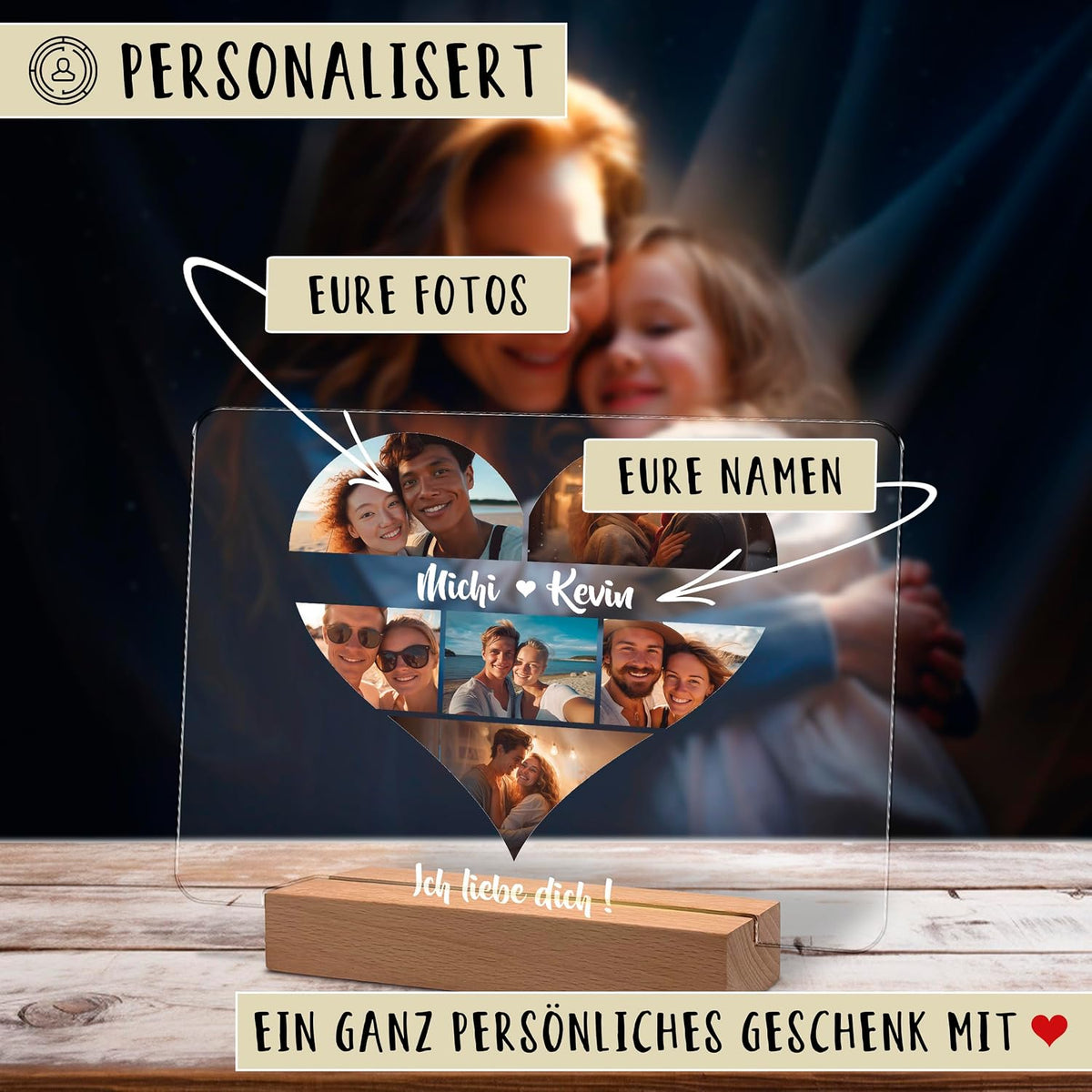 Personalisierte Acryl-Foto-Nachtlampe auf einem hölzernen LED-Sockel, die eine herzförmige Collage mit Paarfotos und den Namen „Michi & Kevin“ sowie dem Text „Ich liebe dich!“ zeigt. Deutsche Beschriftungen weisen auf anpassbare Fotos und Namen hin.