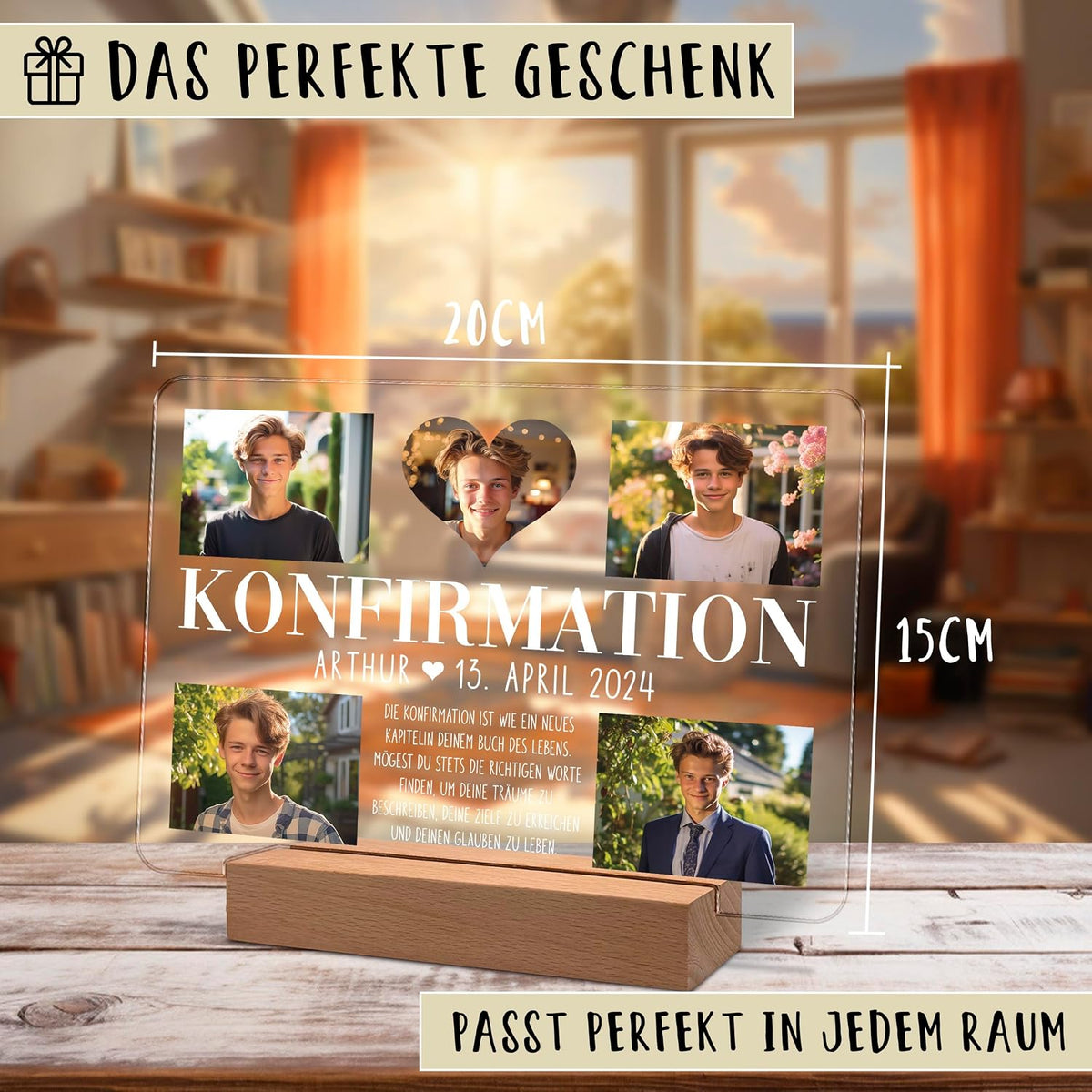 Personalisierte Acryl‑Konfirmationsplakette (20x15 cm) auf einem Holzständer, mit fünf Fotos eines jugendlichen Jungen, einem herzförmigen Mittel‑Foto und dem Text 'Konfirmation Arthur 13'. April 2024' mit einem deutschen Segensspruch.