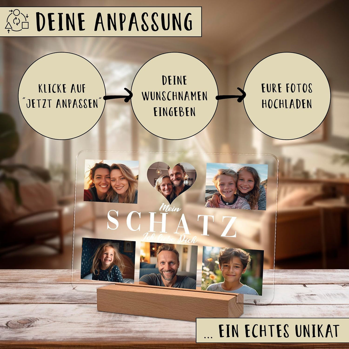 Werbegrafik für einen personalisierten Acryl-Fotodispaly auf einem Holzständer, der eine Collage aus sechs Familienfotos mit dem Text „Mein SCHATZ“ zeigt. Drei Schritte zur individuellen Gestaltung, oben auf Deutsch gezeigt.