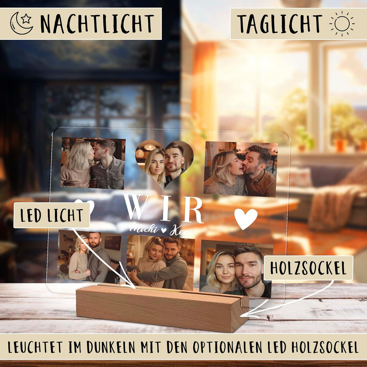 Vergleichsgrafik, die eine personalisierte Acryl‑Foto‑Plakette auf einem Holz‑LED‑Grundstück zeigt, dargestellt im Nachtlicht‑ und Tageslichtmodus. Zeigt Paarfotos, Herzformen und den Text „WIR“ mit eingravierten Namen.