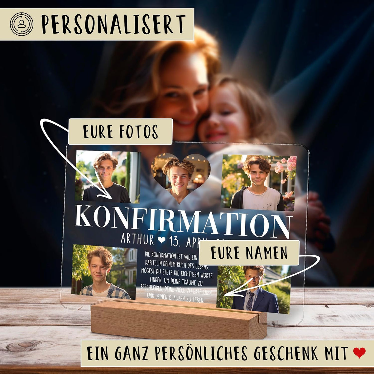 Personalisierte Acryl-Konfirmationsplakette auf einem Holz-LED-Sockel mit Beispielfotos eines Teenagers und dem Text 'KONFIRMATION ARTHUR 13. APRIL' mit deutschen Beschriftungen, die weisen auf anpassbare Fotos und Namen hin.