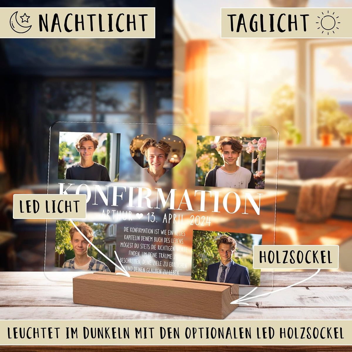 Personalisierte Bestätigungs-Acryl-Fotoplatte, in zwei Modi gezeigt: Nachtlicht (links, dunkles Zimmer) und Tageslicht (rechts, helles Zimmer). Enthält 4 Fotos, Text 'KONFIRMATION ARTHUR 13. APRIL 2024', und steht auf einem hölzernen LED‑Ständer.