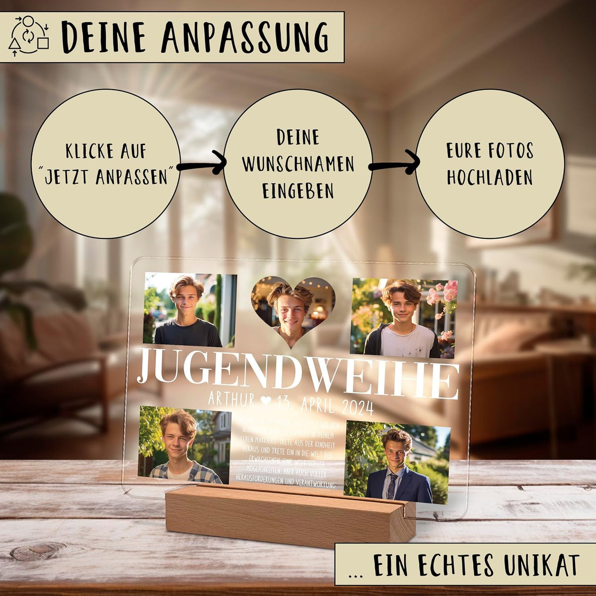 Werbegrafik für eine personalisierte Acryl‑Fotoplatte auf einem Holzständer, die eine Anpassungsanleitung mit drei Schritten auf Deutsch zeigt. Die Platte zeigt fünf Fotos eines jugendlichen Jungen und lautet 'Jugendweihe Arthur 13. April 2024'.