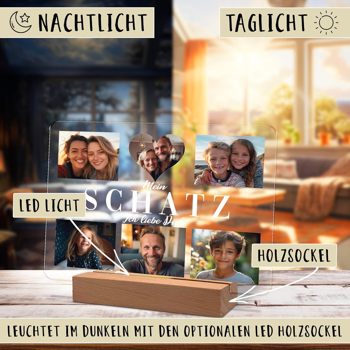 Personalisierte Acryl-Fotocollage auf einem hölzernen LED-Sockel, die Familienfotos und den deutschen Text „Mein Schatz, ich liebe Dich“ zeigt. Ein geteiltes Bild zeigt Nacht- und Tagesmodi. Beschriftungen weisen auf das LED-Licht und den Holzsockel hin.