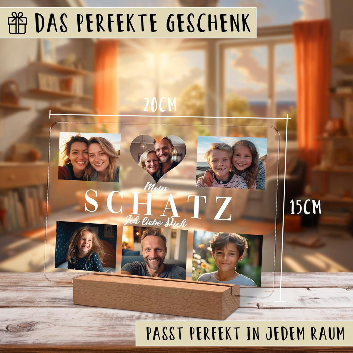 Transparente Acryl‑Foto‑Display‑Tafel (20 × 15 cm) in einem Holzständer, zeigt eine Collage von 5 Familienfotos mit dem Text „Mein SCHATZ Ich liebe Dich“. German overlay text reads 'Das perfekte Geschenk' and 'Passt perfekt in jedem Raum'.